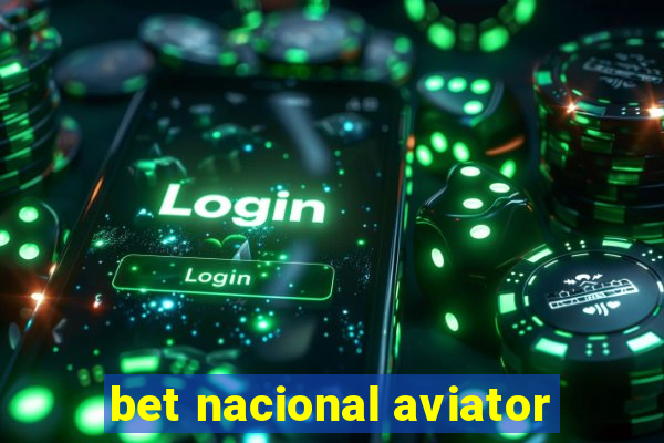 bet nacional aviator